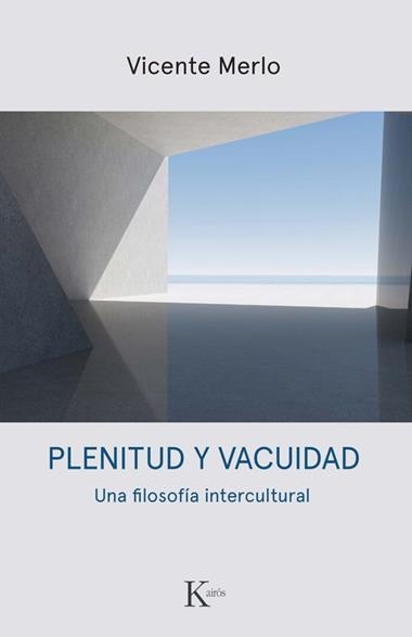 Plenitud y vacuidad | 9788411213424 | Vicente Merlo