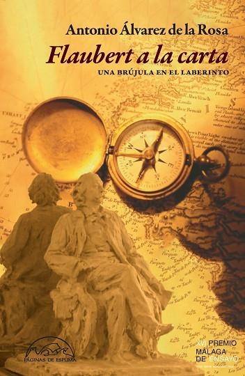 Flaubert a la carta | 9788483933640 | Antonio Alvarez De La Rosa
