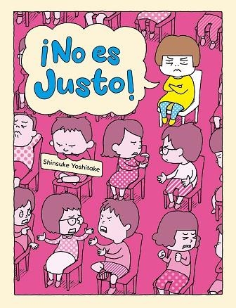 No es justo | 9788416427765 | Shinsuke Yoshitake