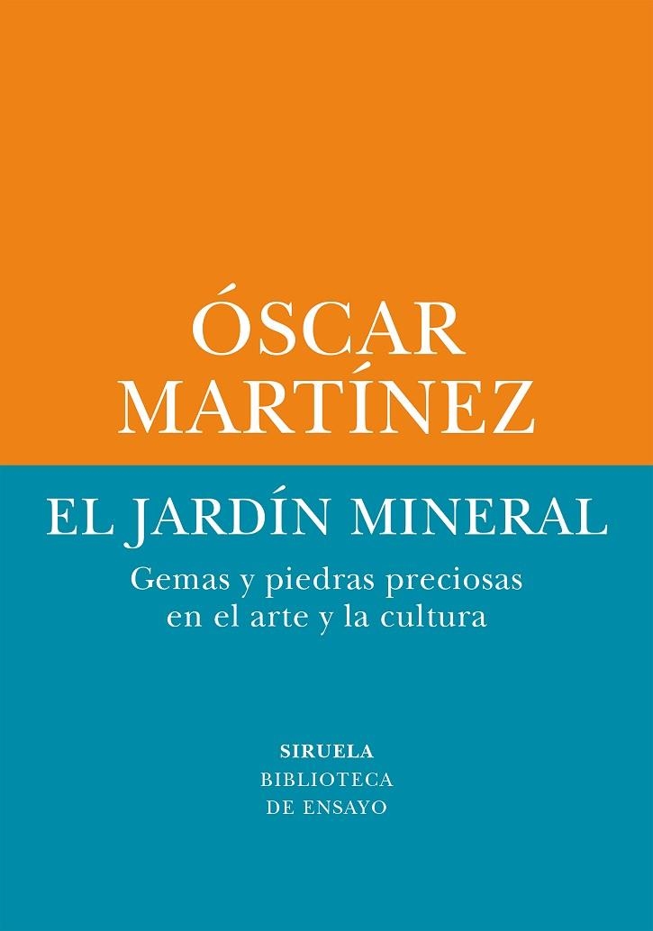 El Jardin mineral | 9788410415263 | Oscar Martinez