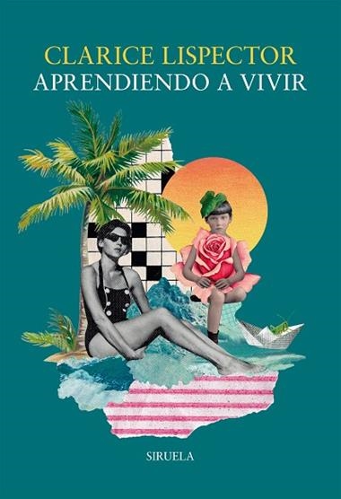 Aprendiendo a vivir | 9788410415836 | Clarice Lispector