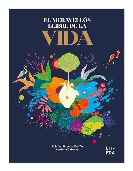 EL MERAVELLOS LLIBRE DE LA VIDA | 9788412683547 | SOLEDAD ROMERO & MARIONA CABASSA