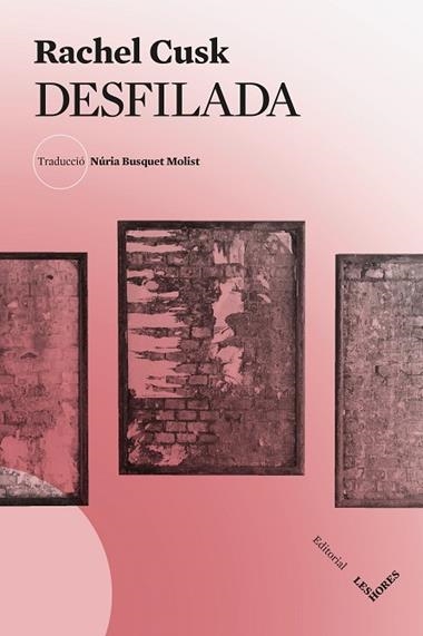 DESFILADA | 9788412901658 | RACHEL CUSK