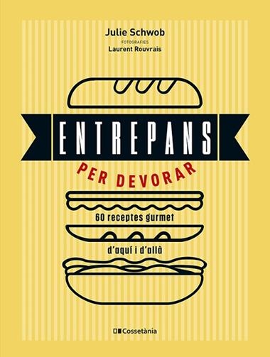 ENTREPANS PER DEVORAR | 9788413564753 | JULIE SCHWOB