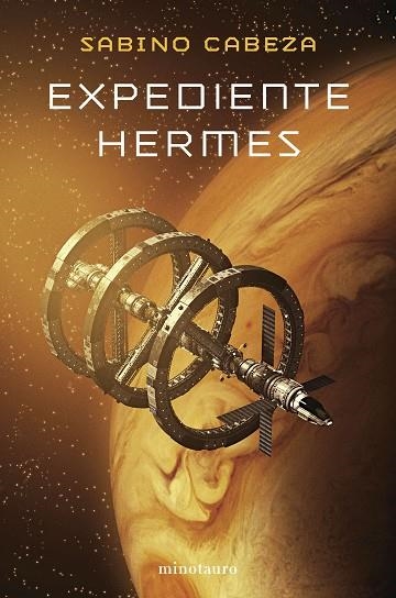 Expediente Hermes | 9788445019566 | Sabino Cabeza Abuin