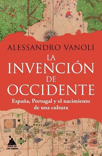 La invencion de Occidente | 9788419703842 | ALESSANDRO VANOLI