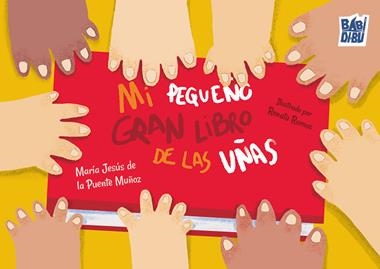 Mi pequeño gran libro de las uñas | 9791387663292 | MARIA JESUS DE LA PUENTE MUÑOZ