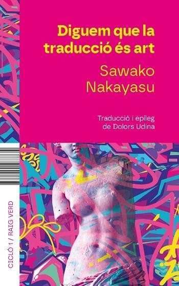 Diguem que la traduccio es art | 9788410487734 | SAWAKO NAKAYASU