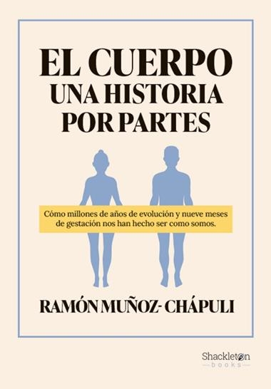 EL CUERPO UNA HISTORIA POR PARTES | 9788413613260 | RAMON MUñOZ-CHAPULI