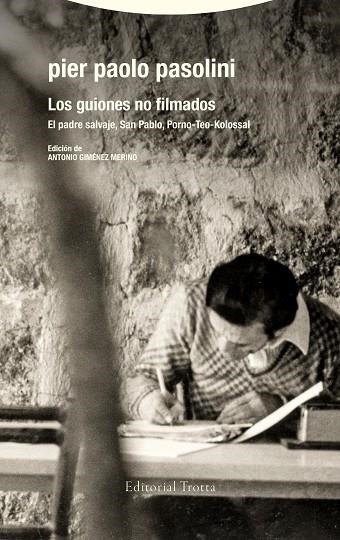 Los guiones no filmados | 9788413642567 | PIER PAOLO PASOLINI