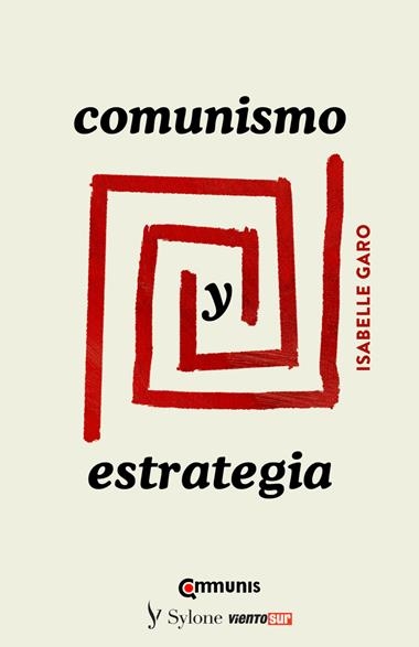 Comunismo y estrategia | 9788412831849 | ISABELLE GARO