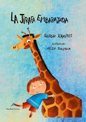 La jirafa embarazada | 9788419693808 | SERGIO RAMIREZ