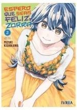ESPERO QUE SEAS FELIZ ZORRA 02 | 9788410475496 | MIZUKI KISHIKAWA