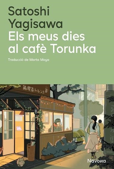 ELS MEUS DIES AL CAFE TORUNKA | 9788410180352 | SATOSHI YAGISAWA