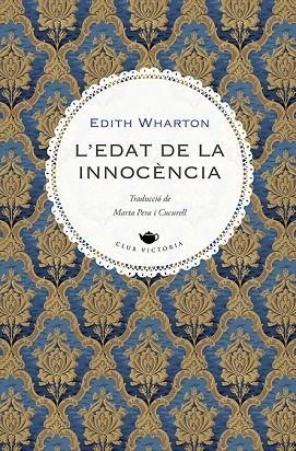 L'EDAT DE LA INNOCENCIA | 9788419474728 | EDITH WHARTON