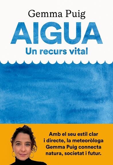 AIGUA UN RECURS VITAL | 9788411731379 | GEMMA PUIG FELIU