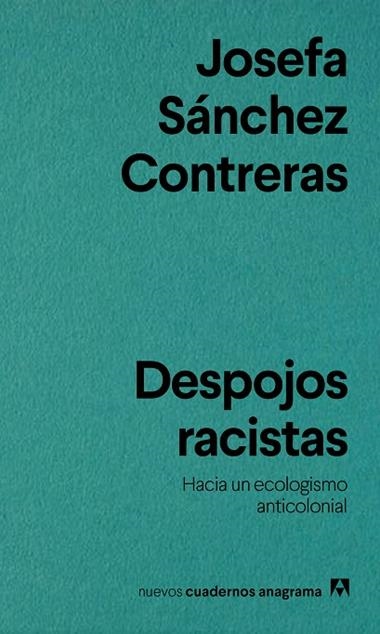 Despojos racistas | 9788433929518 | Josefa Sanchez Contreras