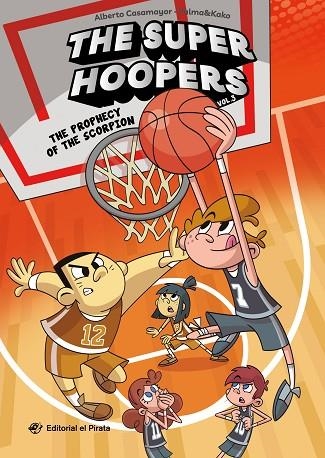The Super hoopers 03 | 9788419898388 | Alberto Casamayor