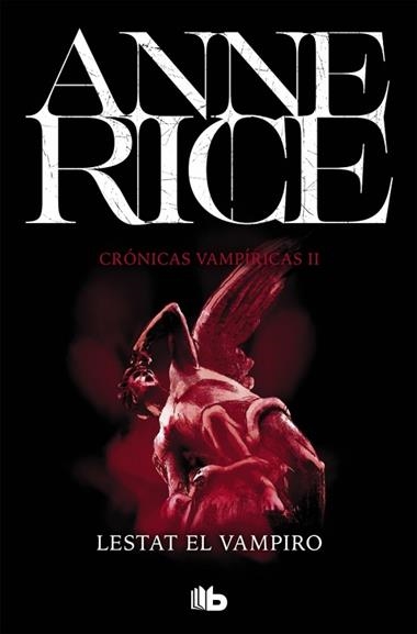 CRONICAS VAMPIRICAS 02 LESTAT EL VAMPIRO | 9788490707845 | ANNE RICE