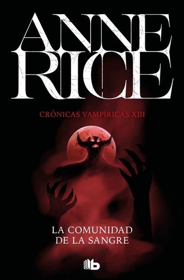 CRONICAS VAMPIRICAS 13 LA COMUNIDAD DE LA SANGRE | 9788413141107 | ANNE RICE