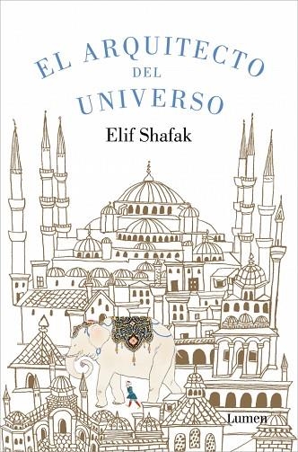 EL ARQUITECTO DEL UNIVERSO | 9788426431691 | ELIF SHAFAK