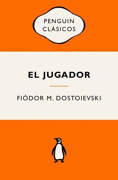 El jugador | 9788491057321 | Fiodor M. Dostoievski