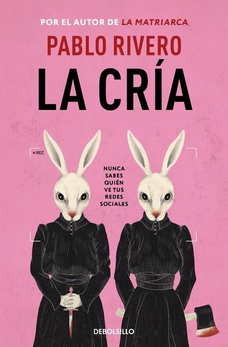 La cria | 9788466378314 | Pablo Rivero