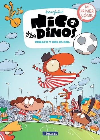 Nico y los dinos 03 Penalti y gol es gol | 9788448870102 | oscar Julve