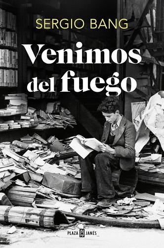 Venimos del fuego | 9788401034718 | Sergio Bang