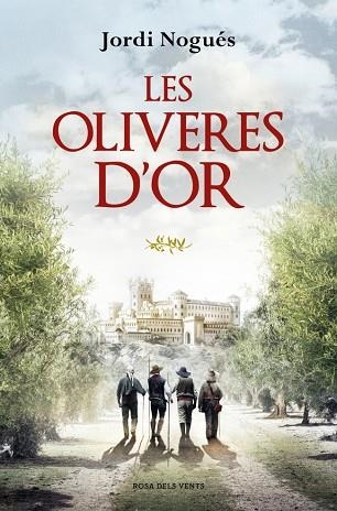 Les oliveres d'or | 9788419756480 | Jordi Nogues