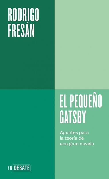 El pequeño Gatsby | 9788410433106 | Rodrigo Fresan