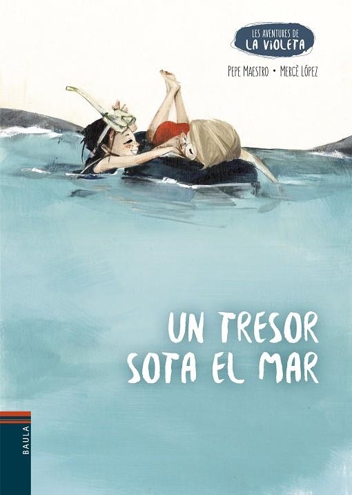 UN TRESOR SOTA EL MAR | 9788447953943 | PEPE MAESTRO SARRION