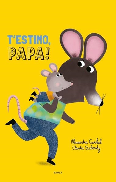 T'ESTIMO PAPA | 9788447953080 | ALEXANDRA GARIBAL
