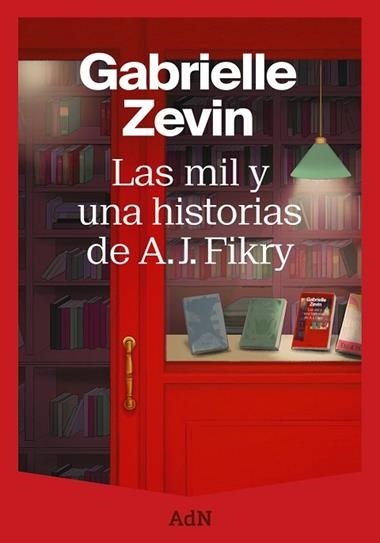 LAS MIL Y UNA HISTORIAS DE A. J. FIKRY | 9788410138865 | GABRIELLE ZEVIN