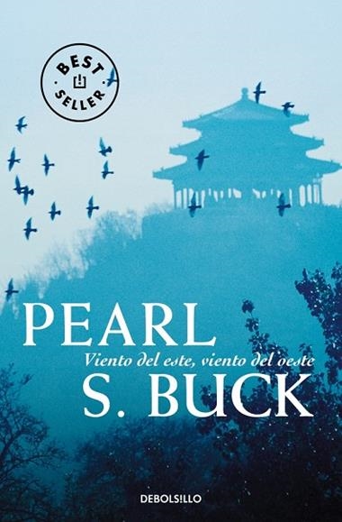 VIENTO DEL ESTE VIENTO DEL OESTE | 9788497598552 | PEARL S. BUCK