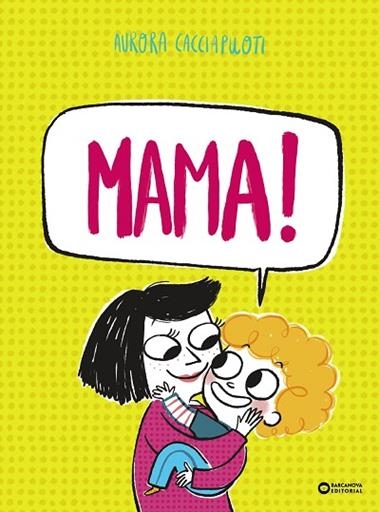 MAMA | 9788448965426 | AURORA CACCIAPUOTI