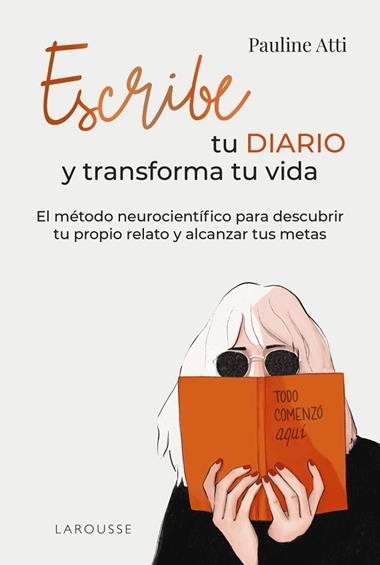 ESCRIBE TU DIARIO Y TRANSFORMA TU VIDA | 9788410124868 | PAULINE ATTI