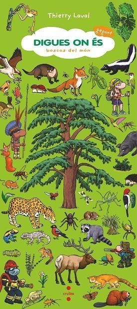 DIGUES ON ES GEGANT BOSCOS DEL MON | 9788466157889 | THIERRY LAVAL