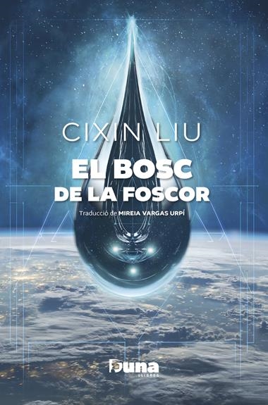 TRILOGIA DELS TRES COSSOS 02 EL BOSC DE LA FOSCOR | 9788412838596 | CIXIN LIU