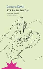 Cartas a Kevin | 9788412935547 | STEPHEN DIXON