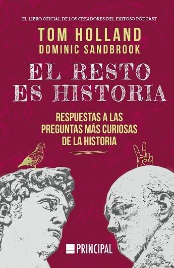 El resto es historia | 9788410424036 | TOM HOLLAND & DOMINIC SANDBROOK
