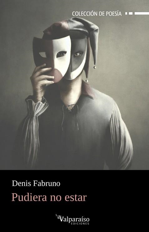 Pudiera no estar | 9791387538354 | DENIS FABRUNO