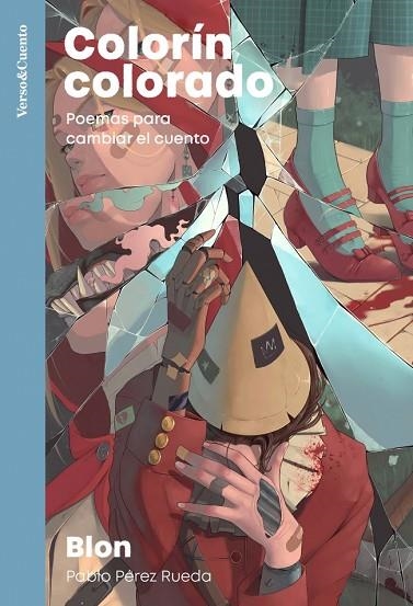 Colorin colorado | 9788403522800 | Pablo Perez Rueda