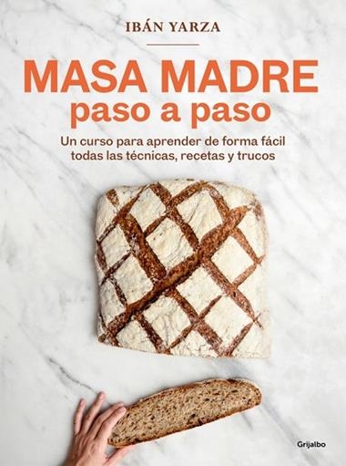 Masa madre paso a paso | 9788425368363 | Iban Yarza