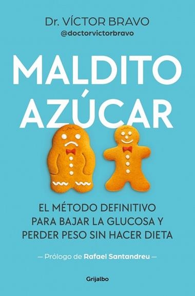 Maldito azucar | 9788425369117 | Victor Bravo
