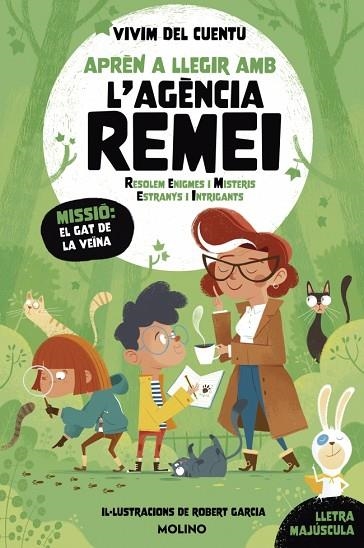 Apren a llegir amb l'Agencia REMEI  Missio el gat de la veina Misteris Estranys i Intrigants)) | 9788427247666 | Vivim del cuentu