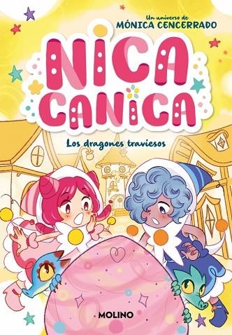 Nica Canica 05 Los dragones traviesos | 9788427248502 | Monica Cencerrado