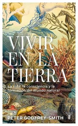 Vivir en la Tierra | 9788430627394 | Peter GodfreySmith