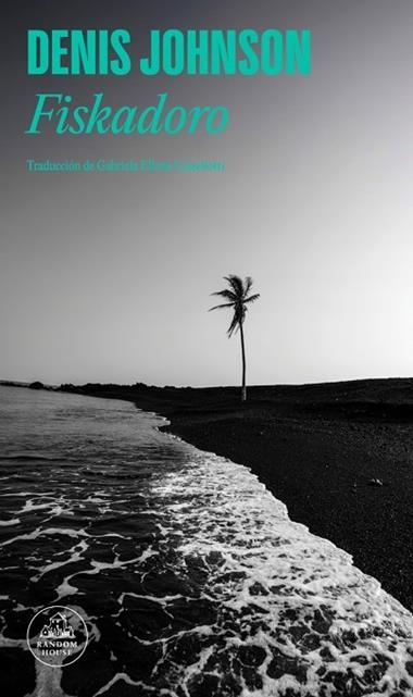 Fiskadoro | 9788439745020 | Denis Johnson