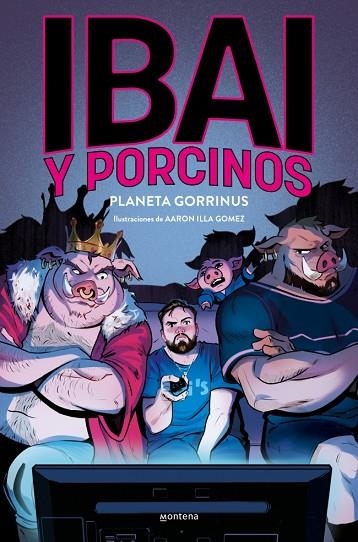 Ibai y Porcinos 02 Planeta Gorrino | 9788419975621 | Ibai Llanos